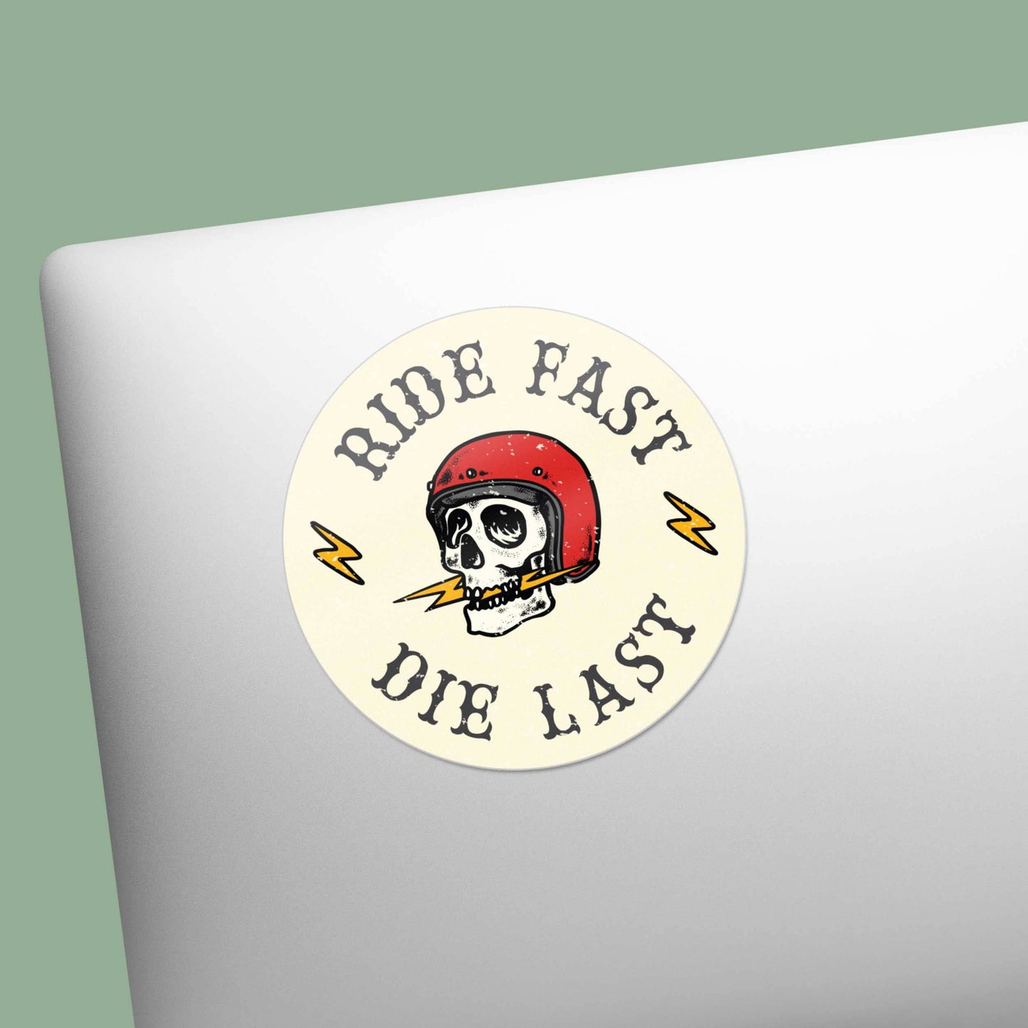 Ride Fast, Die Last Motorcycle Sticker