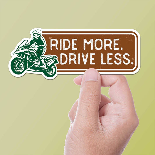 Ride More, Drive Less ADV Motorcycle Sticker